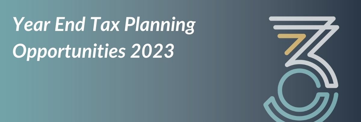 image saying Year End Tax Planning Opportunities 2023